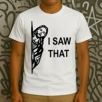 Funny Quote Jesus Meme I Saw That Christian Jesus Meme T-Shirt thumb 3
