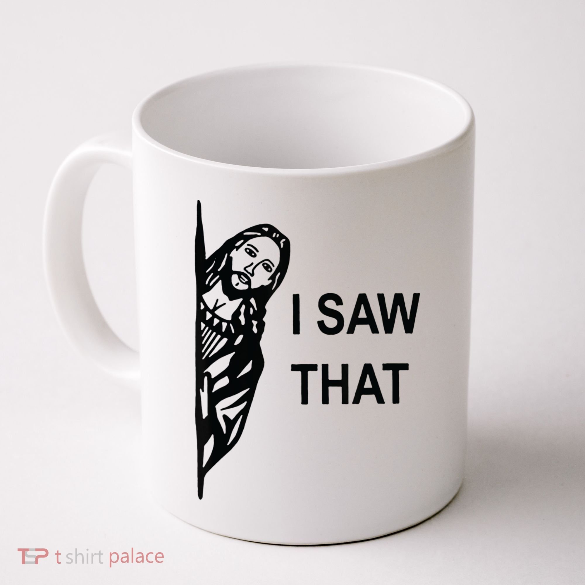 Funny Quote Jesus Meme I Saw That Christian Jesus Meme Coffee Mug