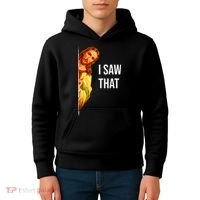Funny Quote Jesus Meme I Saw That Christian God Kids Hoodie thumb 4
