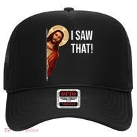 Funny Quote Jesus Meme I Saw That Christian Hat thumb 0