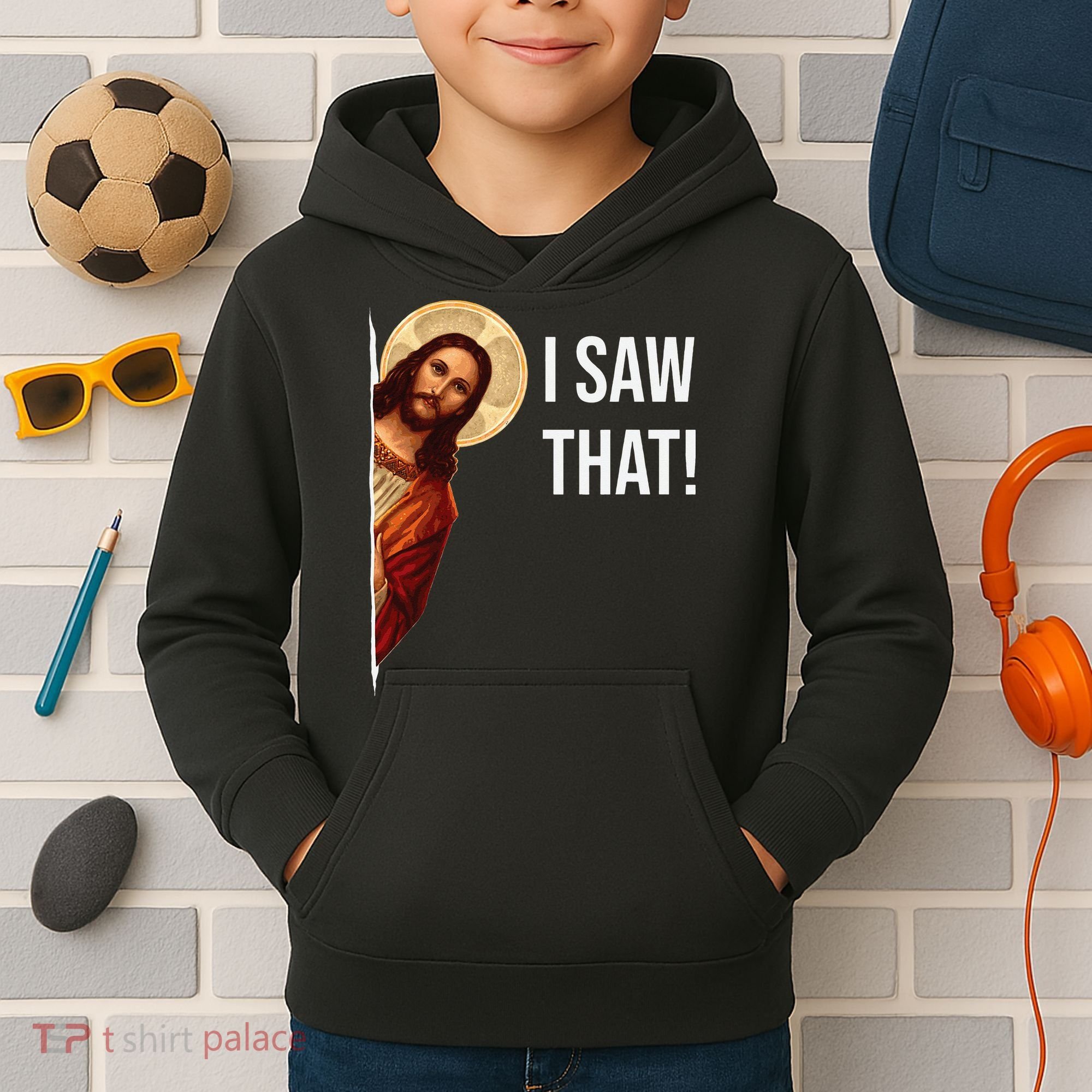 Funny Quote Jesus Meme I Saw That Christian Kids Hoodie