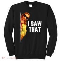 Funny Quote Jesus Meme I Saw That Christian God Sweatshirt thumb 0
