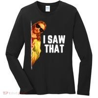Funny Quote Jesus Meme I Saw That Christian God Women's Long Sleeve Shirt thumb 0