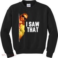 Funny Quote Jesus Meme I Saw That Christian God Kids Sweatshirt thumb 0