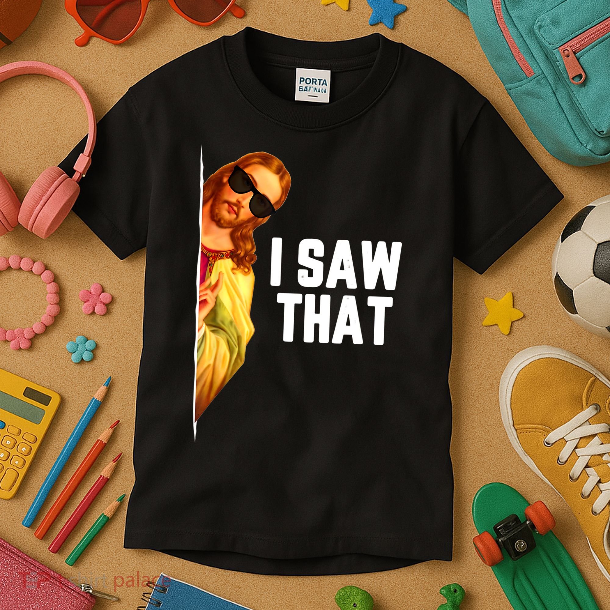 Funny Quote Jesus Meme I Saw That Christian God Kids T-Shirt