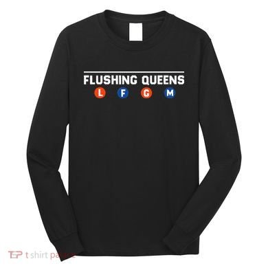 Flushing Queens LFGM Long Sleeve Shirt