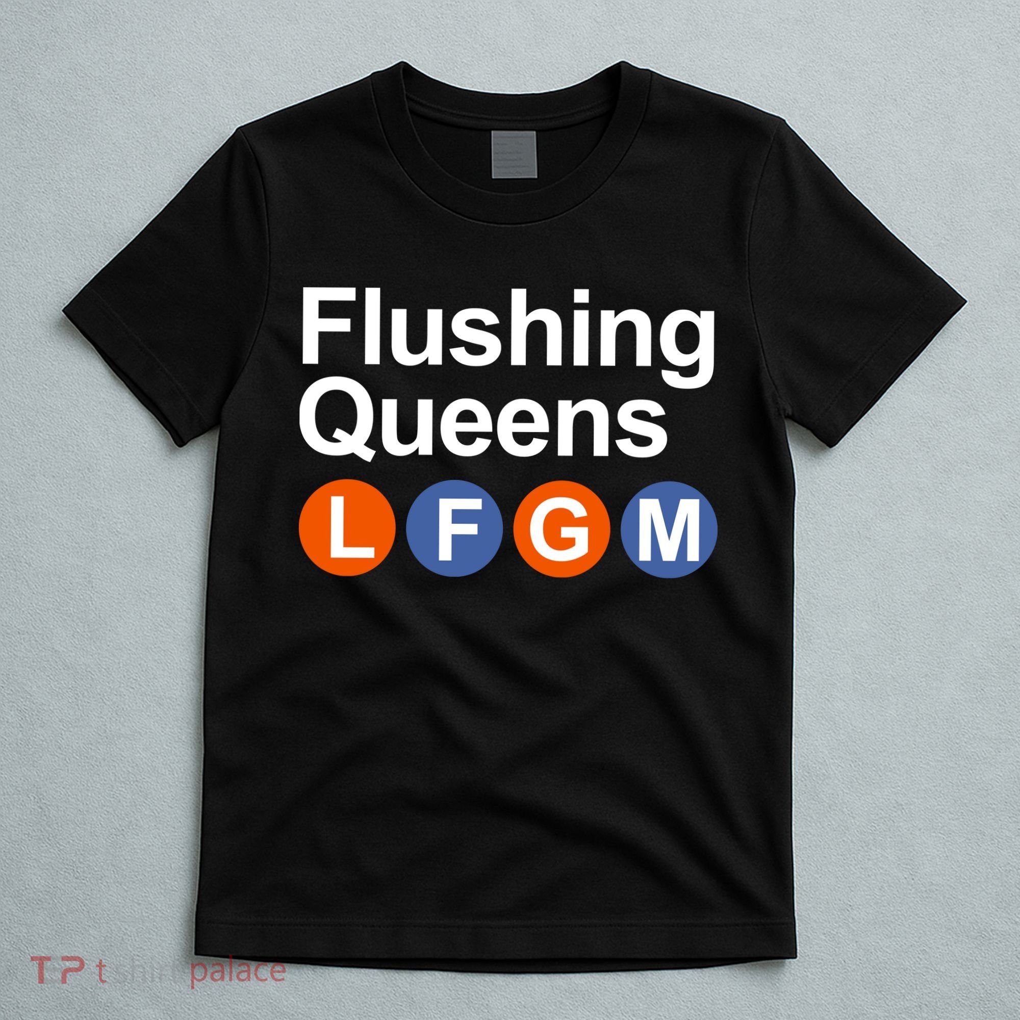 Flushing Queens Lfgm T-Shirt