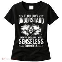 Freemason Quotes Masonry Freemasonry Masonic Freemasons Women's T-Shirt thumb 0