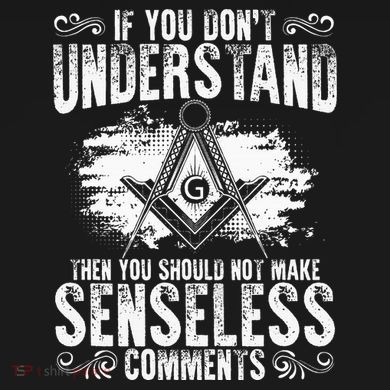 Freemason Quotes Masonry Freemasonry Masonic Freemasons Women's T-Shirt