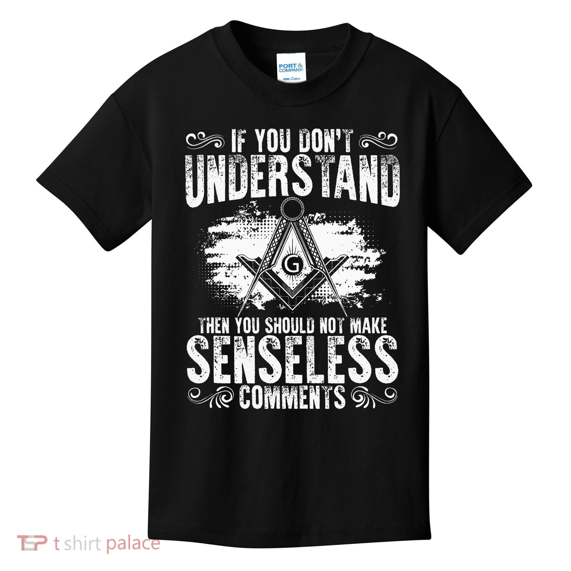 Freemason Quotes Masonry Freemasonry Masonic Freemasons Kids T-Shirt