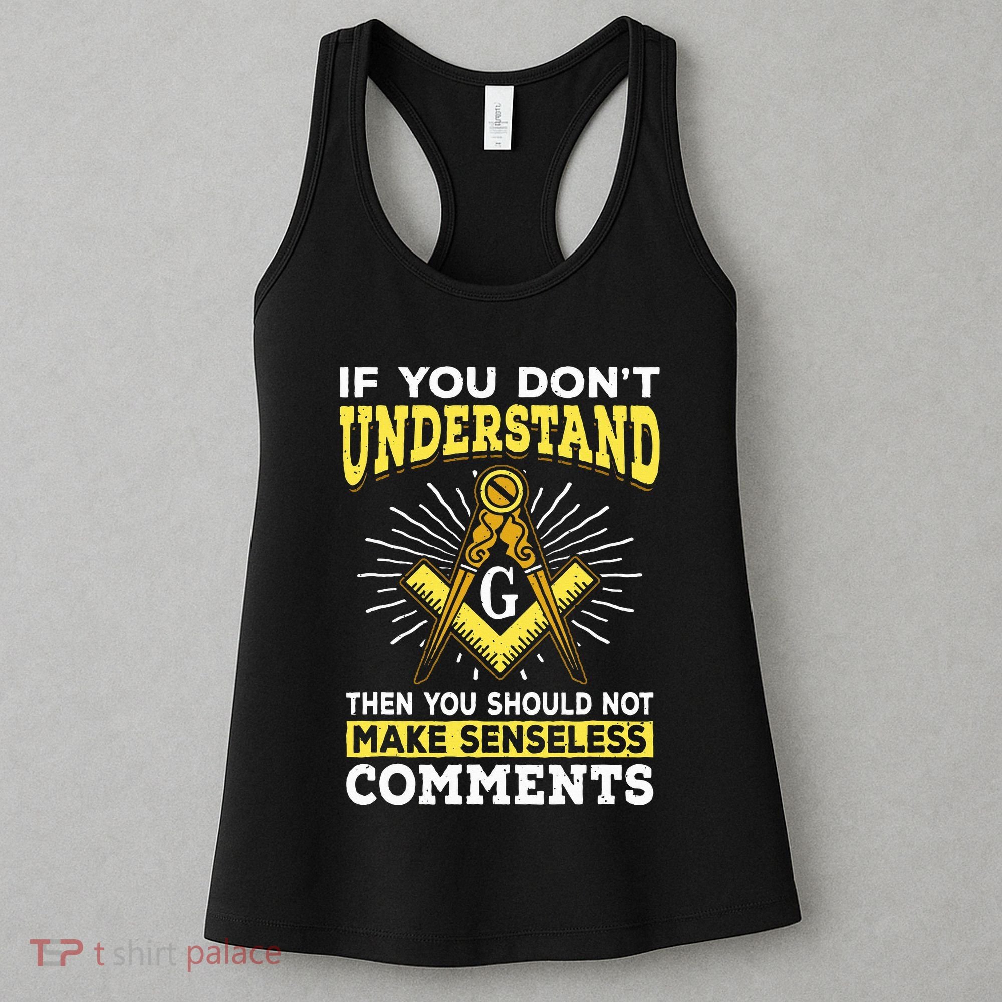 Freemason Quotes Masonry Masonic Freemasons Freemasonry Women's Tank Top