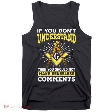 Freemason Quotes Masonry Masonic Freemasons Freemasonry Tank Top
