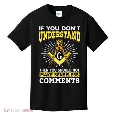 Freemason Quotes Masonry Masonic Freemasons Freemasonry Kids T-Shirt