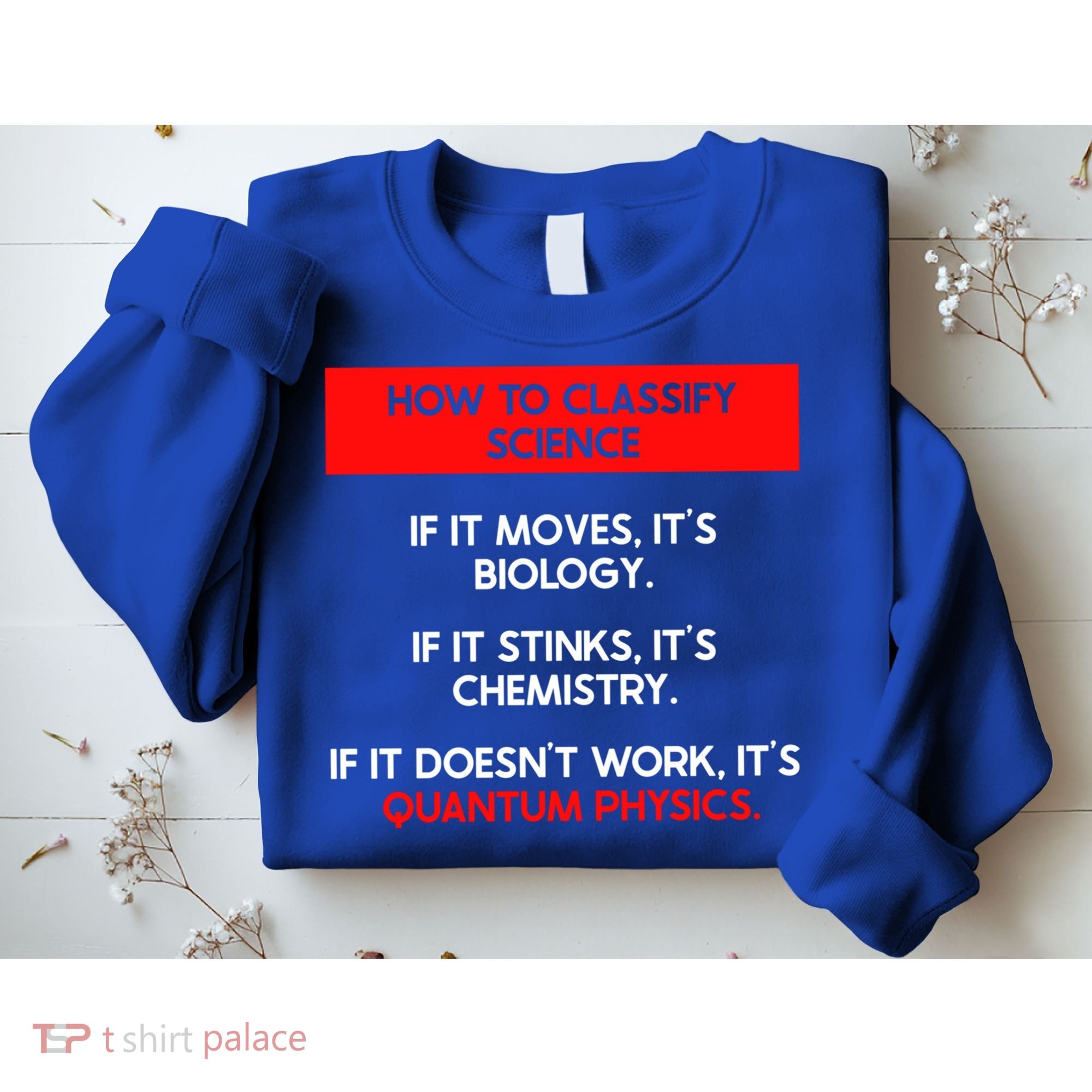 Funny Quantum Mechanics And Quantum Physics Gift Sweatshirt