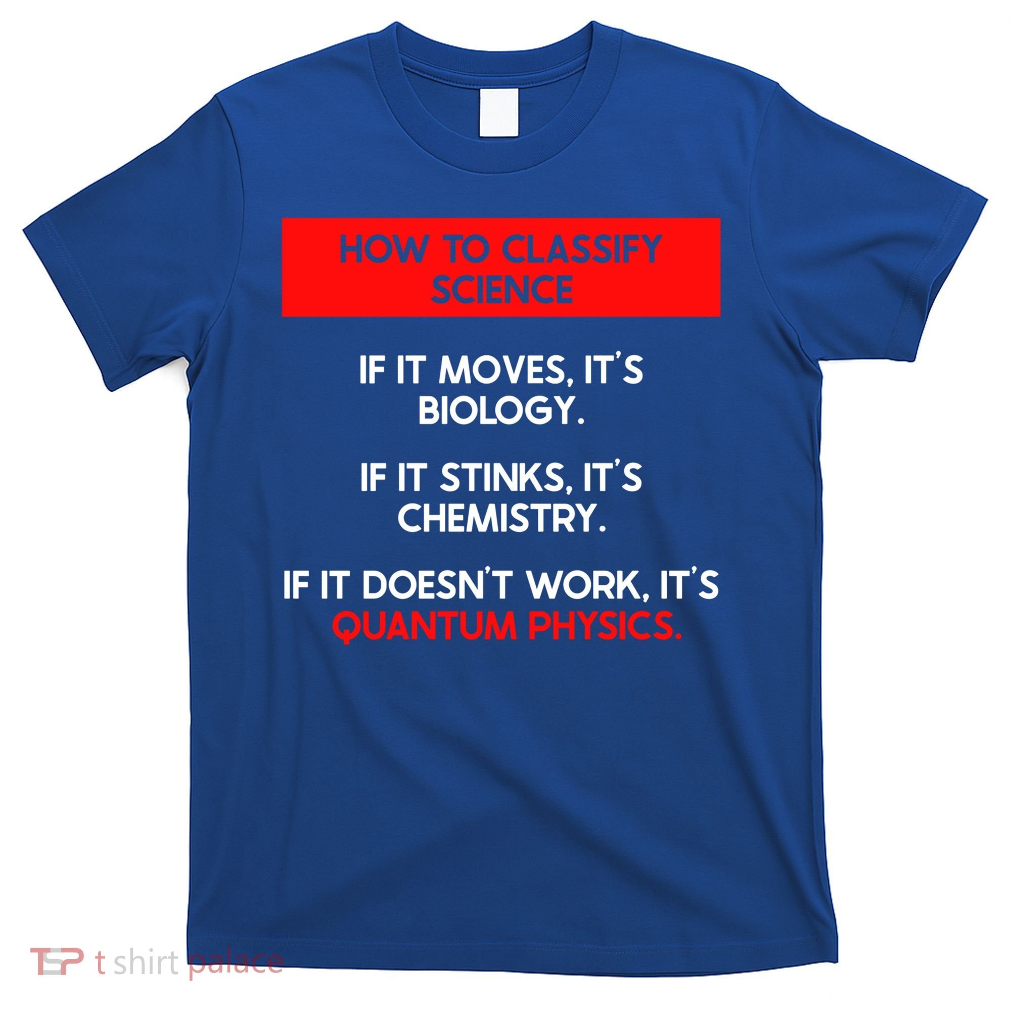 Funny Quantum Mechanics And Quantum Physics Gift T-Shirt