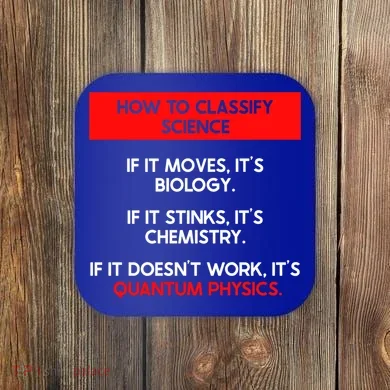 Funny Quantum Mechanics And Quantum Physics Gift Coaster