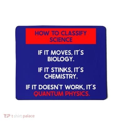 Funny Quantum Mechanics And Quantum Physics Gift Mousepad