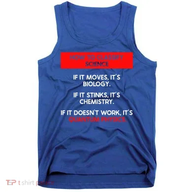 Funny Quantum Mechanics And Quantum Physics Gift Tank Top
