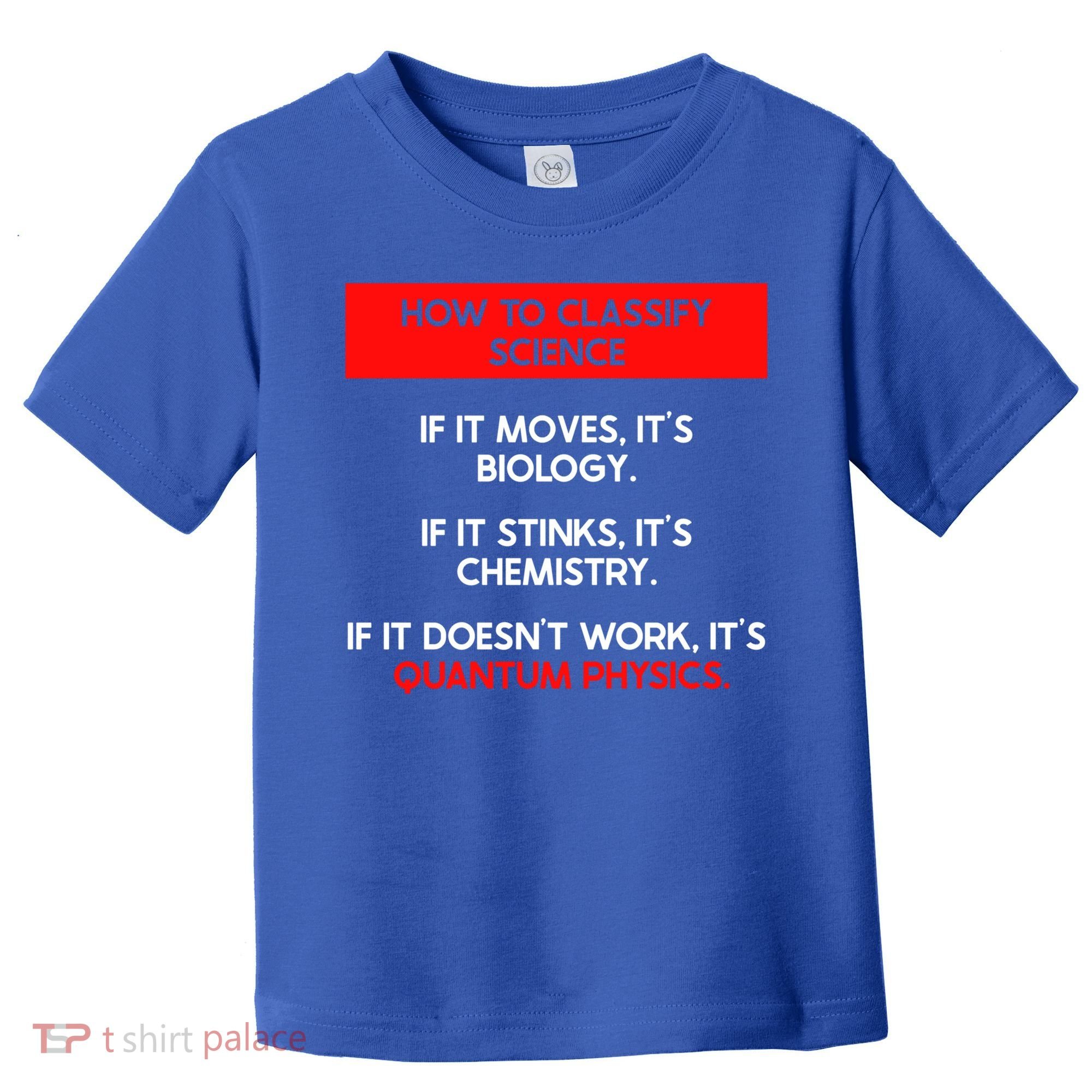 Funny Quantum Mechanics And Quantum Physics Gift Toddler T-Shirt