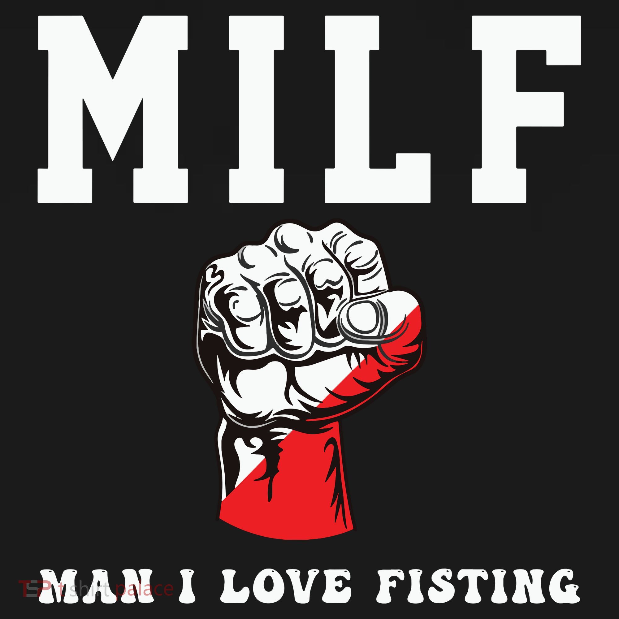 Funny Quote Man I Love Fisting Humor Cool Sarcasm Quote Women's Tank Top