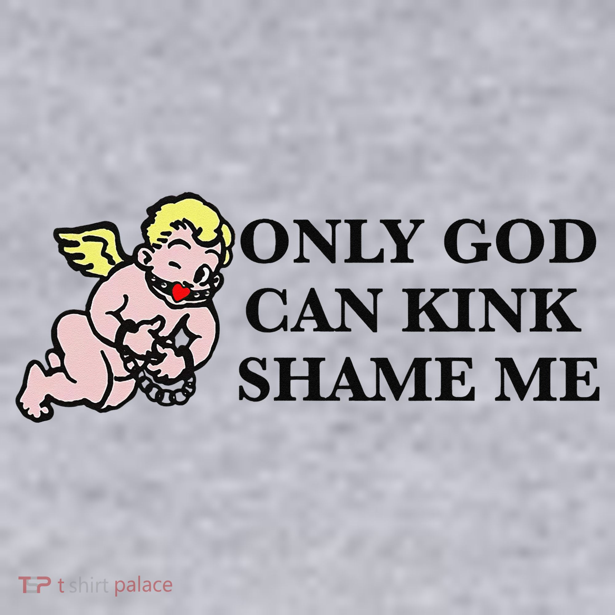 Funny Quote Only God Can Kink Shame Me  Women's Sweatshirt