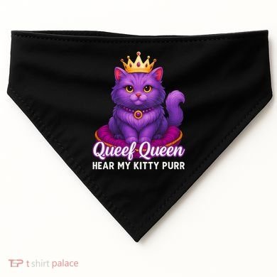 Funny Queef Queen Cat Hear My Kitty Purr USA-Made Doggie Bandana