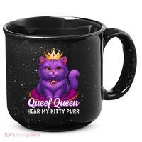 Funny Queef Queen Cat Hear My Kitty Purr 15oz Campfire Ceramic Mug thumb 0