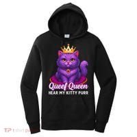 Funny Queef Queen Cat Hear My Kitty Purr Women's Hoodie thumb 0
