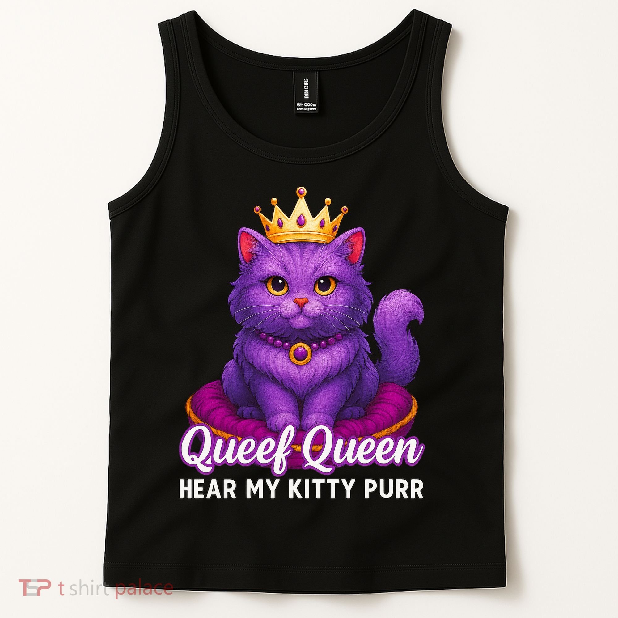 Funny Queef Queen Cat Hear My Kitty Purr Tank Top