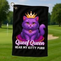 Funny Queef Queen Cat Hear My Kitty Purr Golf Towel thumb 1