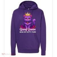 Funny Queef Queen Cat Hear My Kitty Purr Hoodie thumb 0