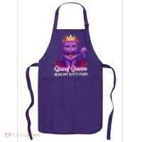 Funny Queef Queen Cat Hear My Kitty Purr Apron thumb 0