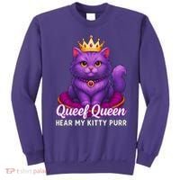 Funny Queef Queen Cat Hear My Kitty Purr Sweatshirt thumb 0