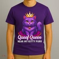 Funny Queef Queen Cat Hear My Kitty Purr T-Shirt thumb 3