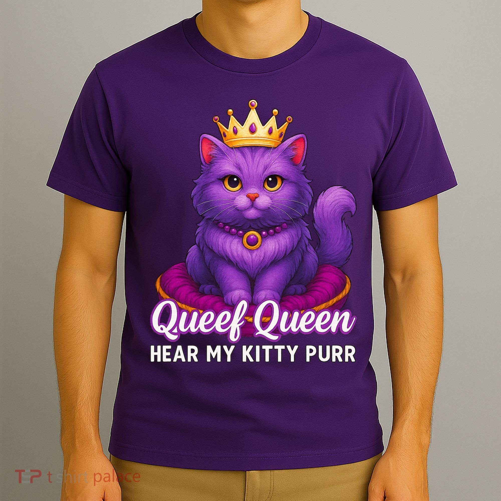 Funny Queef Queen Cat Hear My Kitty Purr T-Shirt