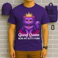Funny Queef Queen Cat Hear My Kitty Purr T-Shirt thumb 6