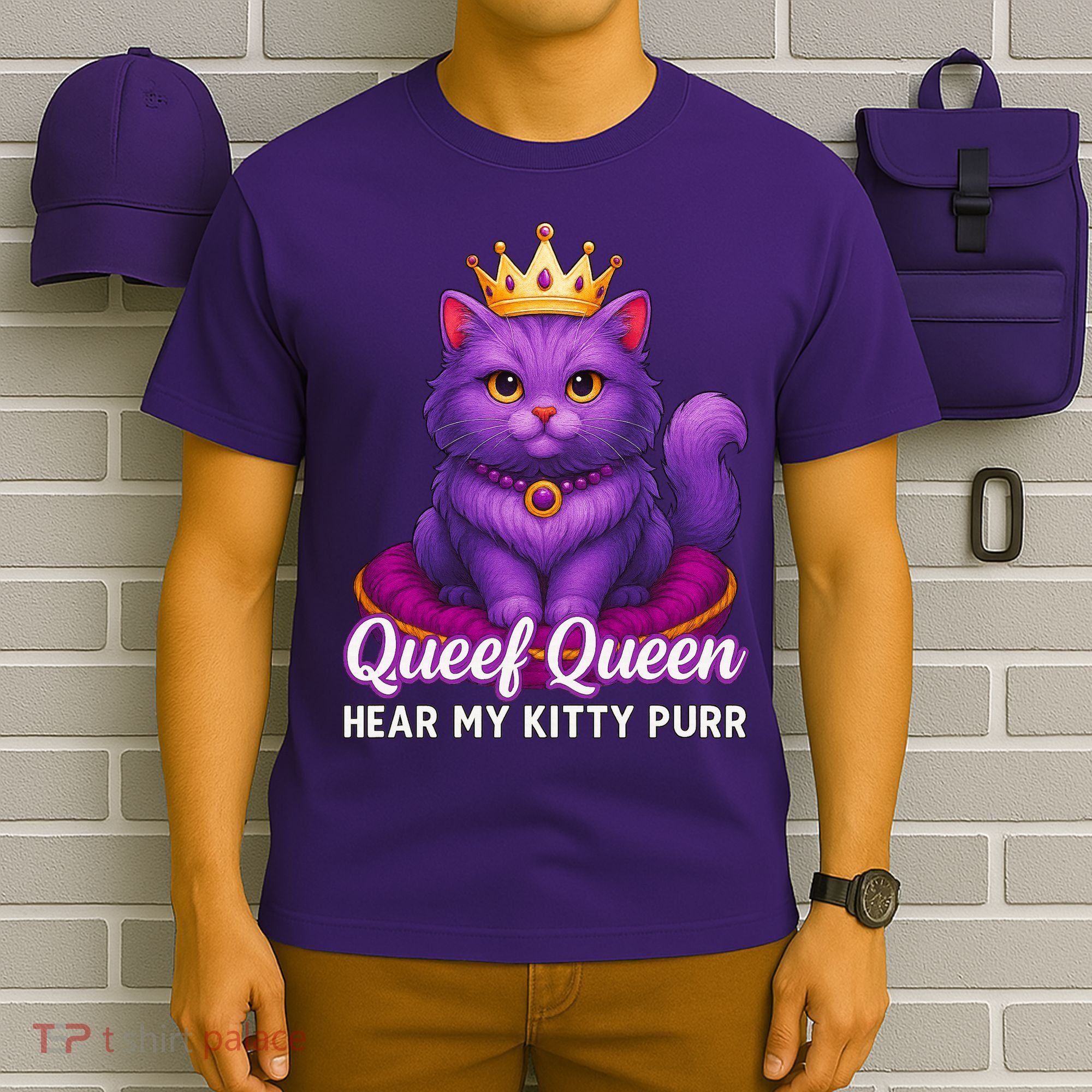 Funny Queef Queen Cat Hear My Kitty Purr T-Shirt
