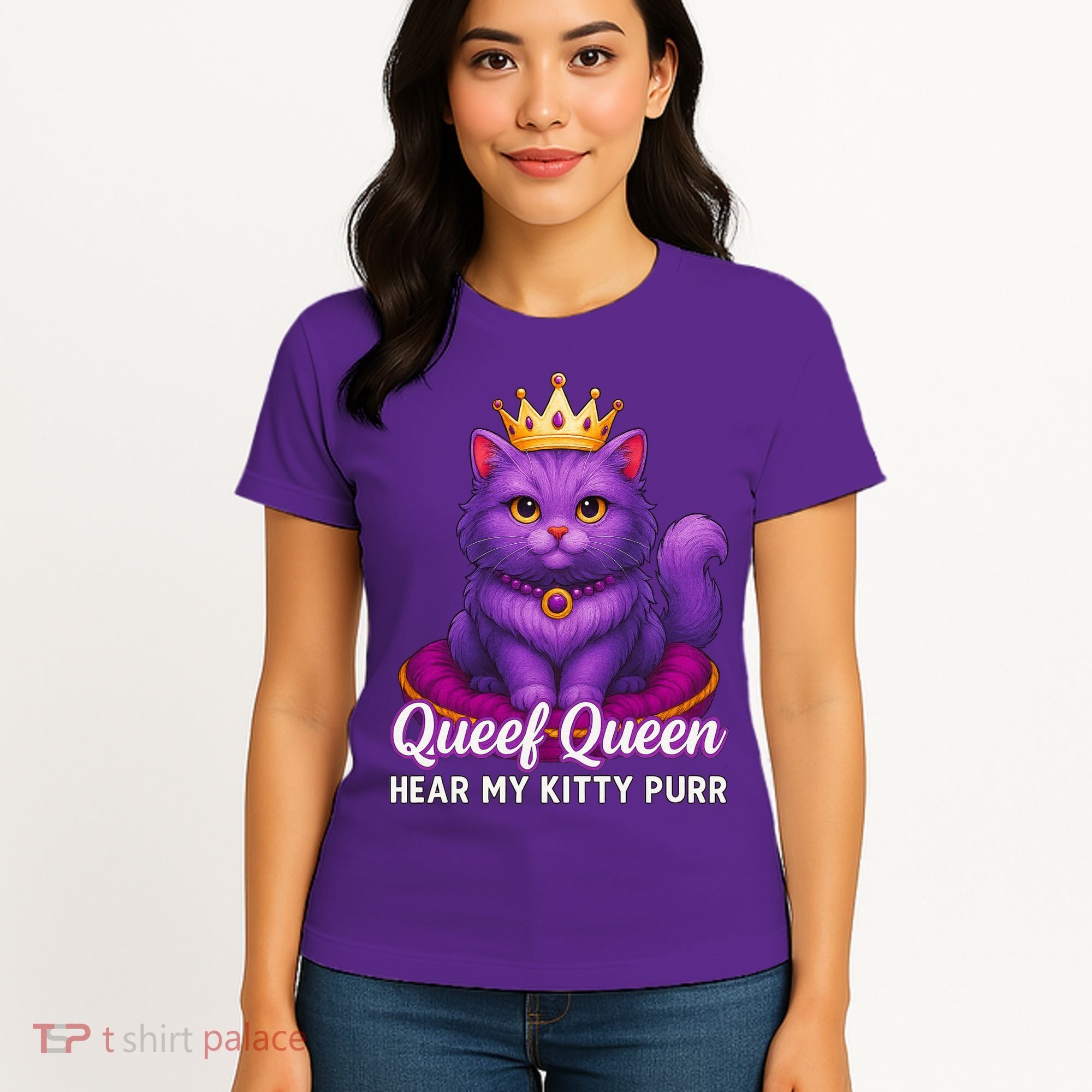 Funny Queef Queen Cat Hear My Kitty Purr Women's T-Shirt