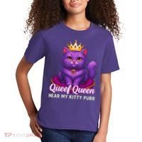 Funny Queef Queen Cat Hear My Kitty Purr Kids T-Shirt thumb 2
