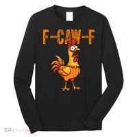 F-Caw-F Quote Rooster Meme Long Sleeve Shirt thumb 0