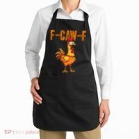 F-Caw-F Quote Rooster Meme Apron thumb 2