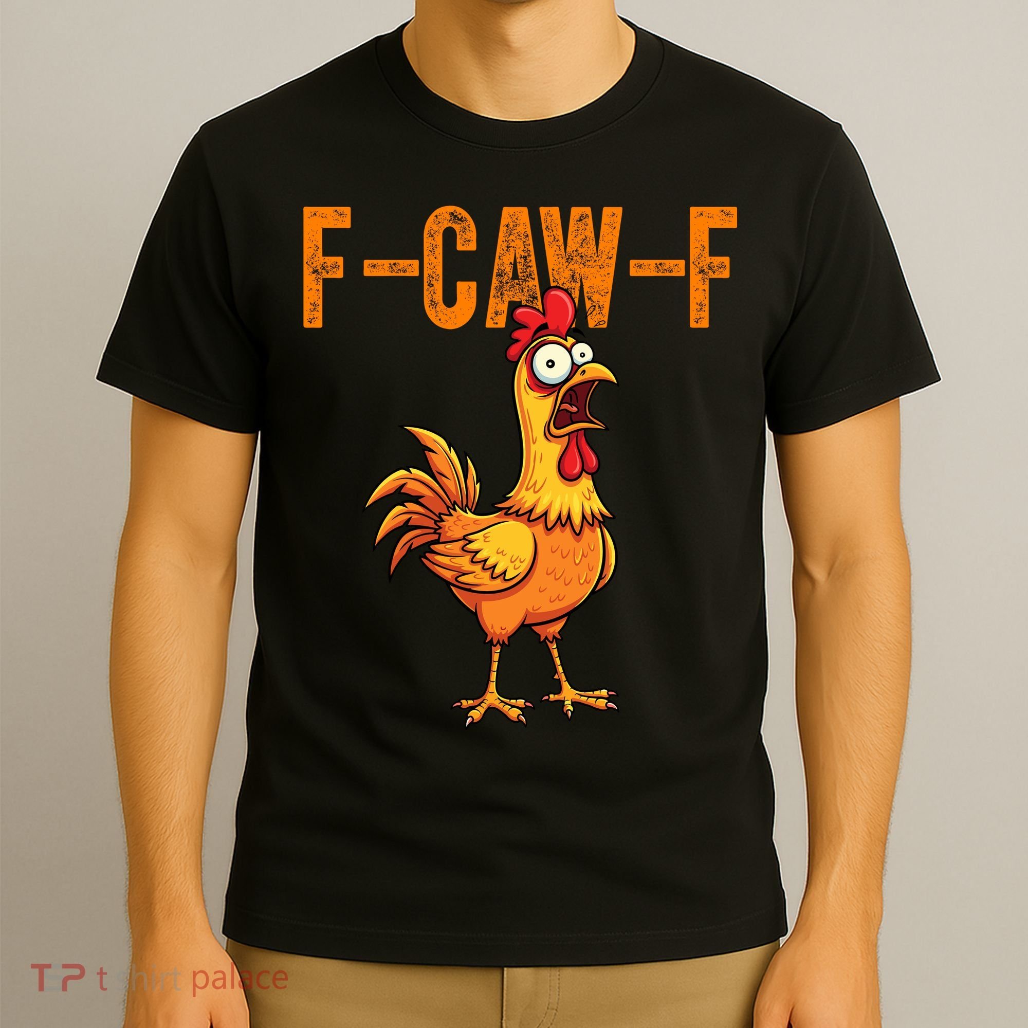 F-Caw-F Quote Rooster Meme T-Shirt
