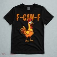 F-Caw-F Quote Rooster Meme T-Shirt thumb 5