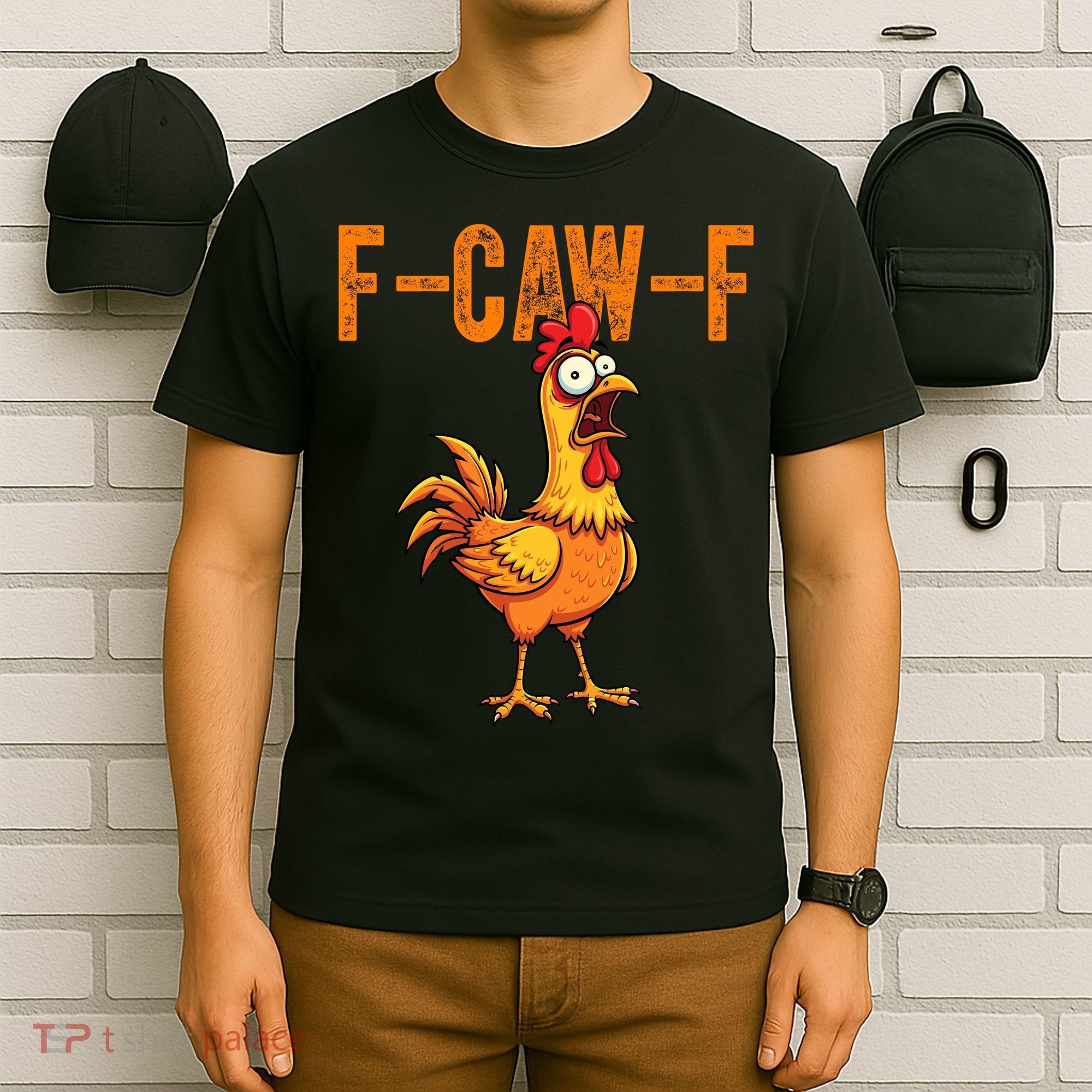 F-Caw-F Quote Rooster Meme T-Shirt