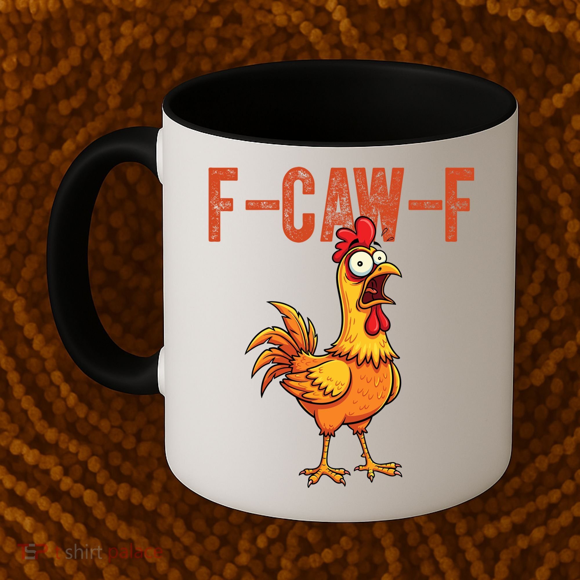 F-Caw-F Quote Rooster Meme Coffee Mug