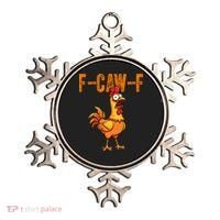 F-Caw-F Quote Rooster Meme Ornament thumb 0
