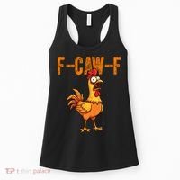 F-Caw-F Quote Rooster Meme Women's Tank Top thumb 0
