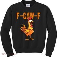 F-Caw-F Quote Rooster Meme Kids Sweatshirt thumb 0