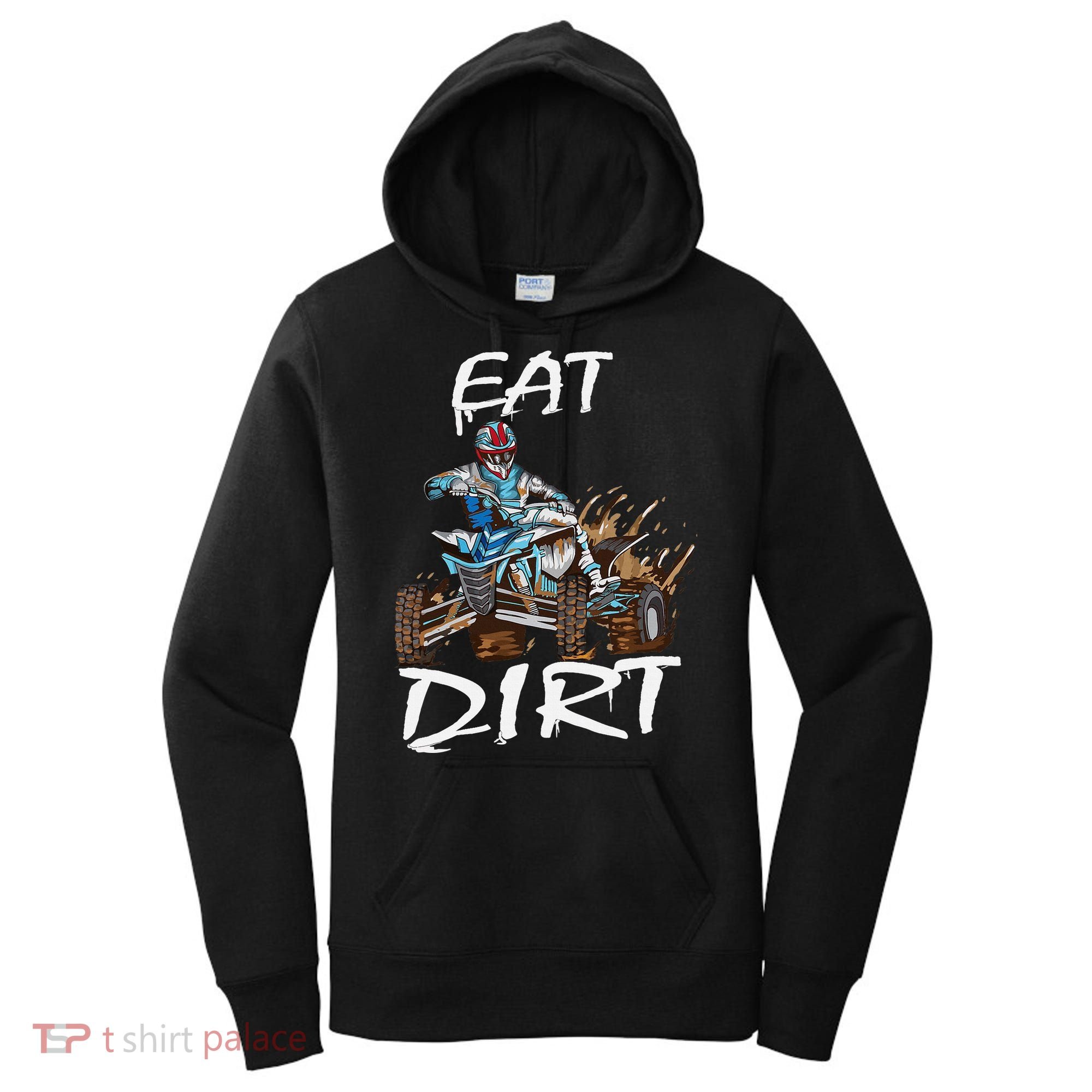 Funny Quad Rider Eat Dirt ATV Biker Quad Saying Women's Hoodie