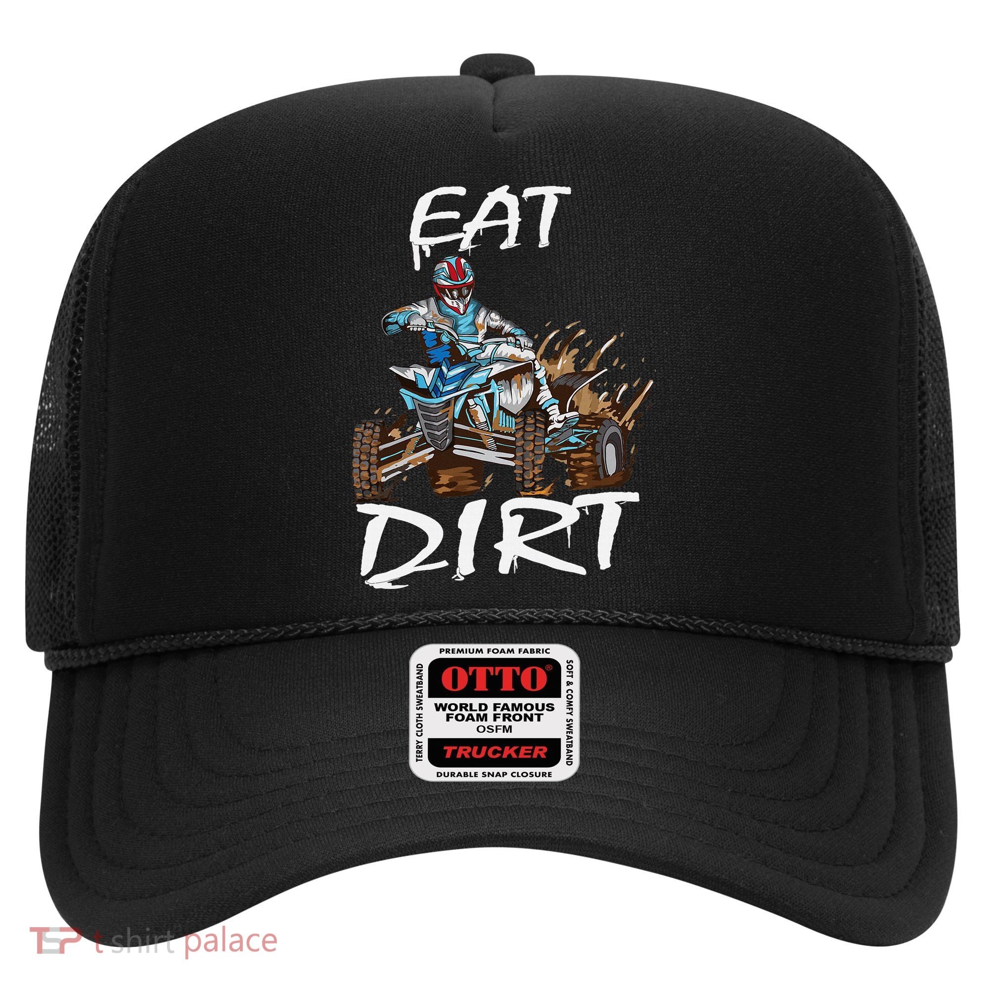 Funny Quad Rider Eat Dirt ATV Biker Quad Saying Hat